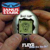 Floyd What Are You On? by Janus Stark