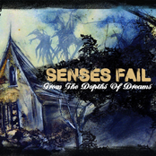 Senses Fail: From The Depths Of Dreams