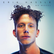 Erik Hassle: No Words