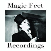 Magic Feet Recordings - Now That's Magic