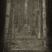 Wolven Echoe'd Full Moon