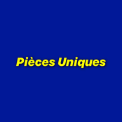 Pièces Uniques