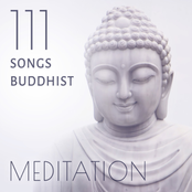 111 Songs Buddhist Meditation: Tibetan Singing Bowls, Chakra Healing and Balancing, Relaxing Music with Sounds of Nature, Reiki, Yoga Music