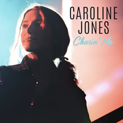 Caroline Jones: Chasin' Me