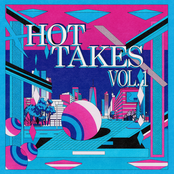 Hot Takes Vol. 1