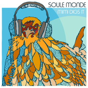 Soule Monde: Mimi Digs It