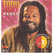 Tony Rebel: Tony Rebel Collectors Series Vol.1