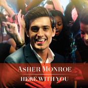 Here With You by Asher Monroe