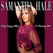 Samantha Hale: Only Happy When It's Raining Men