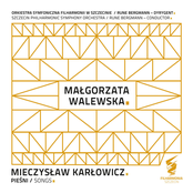 Mieczysław Karłowicz: Pieśni