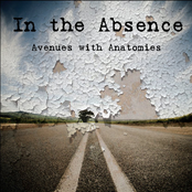 Avenues With Anatomies by In The Absence