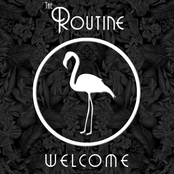 The Routine: Welcome