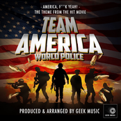 America, F**K Yeah! (From "Team America World Police")