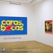 Caras & Bocas - Original Soundtrack