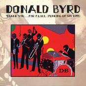 Thank You For Funking Up My Life by Donald Byrd