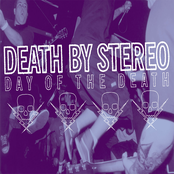 Death By Stereo: Day of the Death