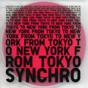 SYNCHRO / FROM TOKYO TO NEW YORK