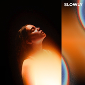 SLOWLY - Single