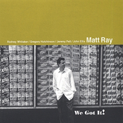 Matt Ray: We Got It