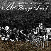 These Bones You Call Home