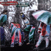 Bill Laswell: Jazzonia