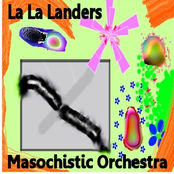 the la la landers masochistic orchestra