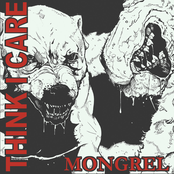 Think I Care: Mongrel