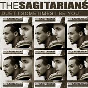 The Sagitarians - Duet | Sometimes | Be you