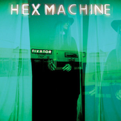 Hex Machine: Fixator