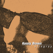 Kenny Brown: Stingray
