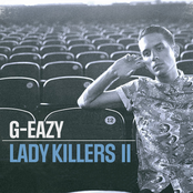 G-Eazy: Lady Killers II