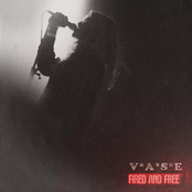 V*A*S*E: Fired and Free