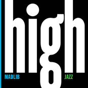 Madlib Medicine Show #7: High Jazz