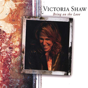 Victoria Shaw: Bring On The Love