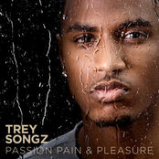 You Just Need Me by Trey Songz