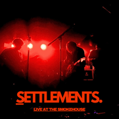 Settlements (Live at the Smokehouse)