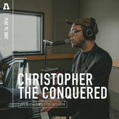 Christopher the Conquered on Audiotree Live
