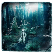 Wake by Brightwood