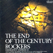 THE END OF THE CENTURY ROCKERS: EMERGENCY EXPRESS II