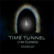 Exorcist - Time Tunnel (136 Closed)