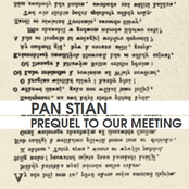 Prequel To Our Meeting by Pan Stian