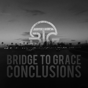 Bridge To Grace: Conclusions