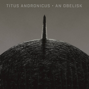 Titus Andronicus: An Obelisk