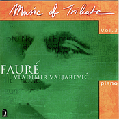 Gabriel Fauré: Music of Tribute Vol. 3