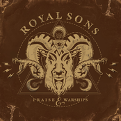 Royal Sons: Praise & Warships