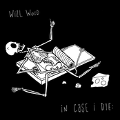 Will Wood: IN CASE I DIE (Live)