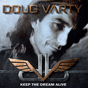 Doug Varty: Keep The Dream Alive