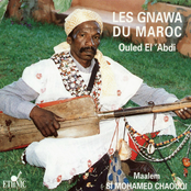 Les Gnawa du Maroc: Ouled El'Abdi