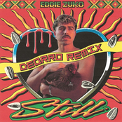 Eddie Zuko: Still (Deorro Remix)