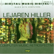 Hiller: Computer music retrospective (1957-1985)